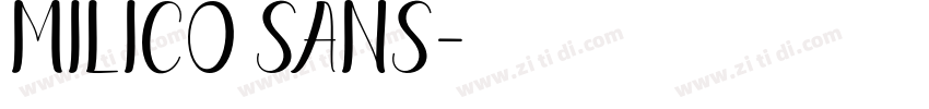Milico Sans字体转换